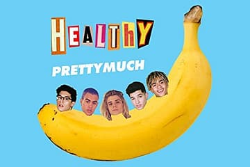 PRETTYMUCH, Healthy © Syco