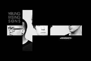 Young Rising Sons, +Whiskey- © Dirty Canvas Music