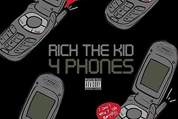 Rich the Kid, 4 Phones [Photo Credit: Interscope]