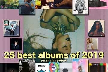 25 Best Albums of 2019 | Year in Review [Photo Credits: 4AD, Atlantic, ATO, Brent Faulkner, Capitol, Columbia, Epic, Fader, Ghosteen Ltd., Interscope, Jagjaguwar, Loma Vista, The Musical Hype, Polydor, RCA, Republic, Roadrunner, Sony]