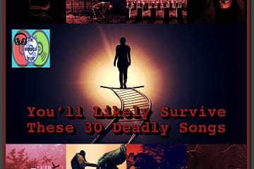 You’ll Likely Survive These 30 Deadly Songs [📷: Brent Faulkner, The Musical Hype, Pixabay]