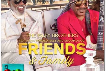 The Isley Brothers, "Friends & Family" (Ft. Snoop Dogg) [📷: R. I. Top Ten LLC]