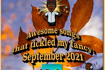 Awesome Songs That Tickled My Fancy: September 2021 🎧 [📷: Brent Faulkner, Marta Wave, The Musical Hype, Pexels]