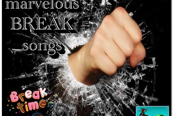 13 Marvelous Break Songs [📷: Brent Faulkner, The Musical Hype, wendy CORNIQUET from Pixabay]