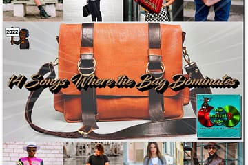 14 Songs Where the Bag Dominates [📷: Brent Faulkner, The Musical Hype, Adam Wilson on Unsplash, Andrea Piacquadio, Dmitriy Frantsev on Unsplash, Elias de Carvalho, fontgenerator.com, ge yonk, Godisable Jacob, Marlene Leppänen, Pexels, Tamara Bellis on Unsplash, Zura Modebadze]