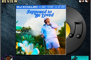 DJ Khaled, Supposed to Be Loved [📷: We The Best / Def Jam]Recordings